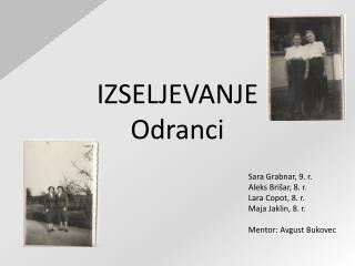 IZSELJEVANJE Odranci