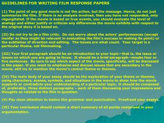 GUIDELINES FOR WRITING FILM RESPONSE PAPERS
