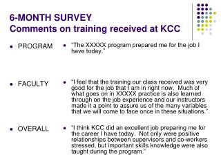 6-MONTH SURVEY Comments on training received at KCC