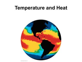 Temperature and Heat