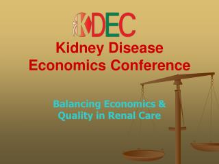Kidney Disease Economics Conference