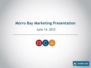 Morro Bay Marketing Presentation