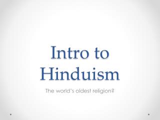 Intro to Hinduism