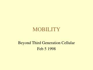 MOBILITY