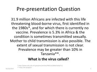 Pre-presentation Question