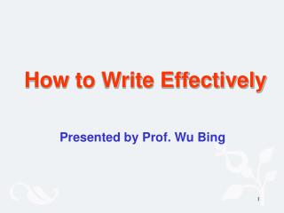 How to Write Effectively