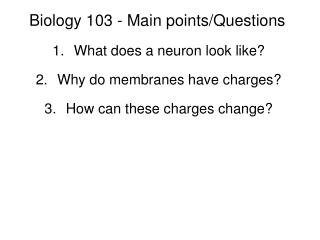 Biology 103 - Main points/Questions