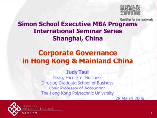 Judy Tsui Dean, Faculty of Business Director, Graduate School of Business
