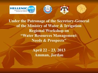 Under the Patronage of the Secretary-General of the Ministry of Water &amp; Irrigation