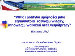 prof. dr hab. inż. Eugeniusz Karol Chyłek