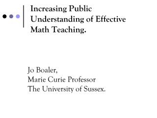 Increasing Public Understanding of Effective Math Teaching.