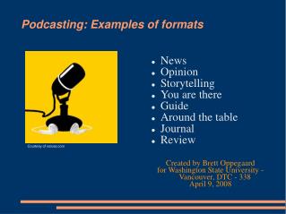 Podcasting: Examples of formats