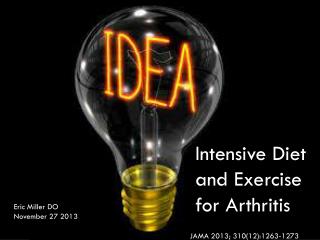 Intensive Diet and Exercise for Arthritis