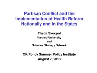 Partisan Conflict and the Implementation of Health Reform Nationally and in the States