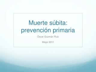 Muerte súbita : prevención primaria