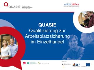 QUASIE Qualifizierung zur Arbeitsplatzsicherung im Einzelhandel