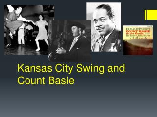 Kansas City Swing and Count Basie