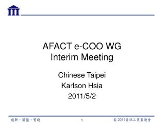 AFACT e-COO WG Interim Meeting