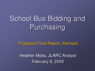 School Bus Bidding and Purchasing