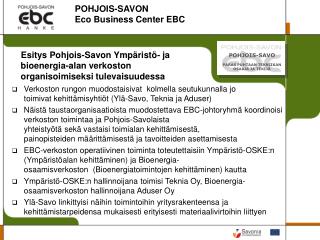 POHJOIS-SAVON Eco Business Center EBC