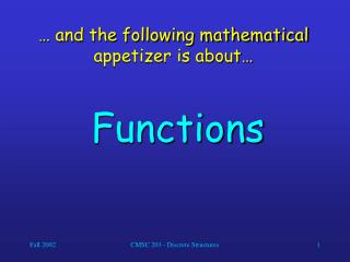 … and the following mathematical appetizer is about…