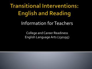 Transitional Interventions: English and Reading