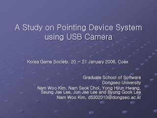 A Study on Pointing Device System using USB Camera