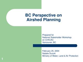 BC Perspective on Airshed Planning