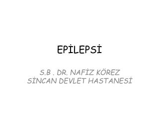 EPİLEPSİ