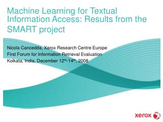 Machine Learning for Textual Information Access: Results from the SMART project