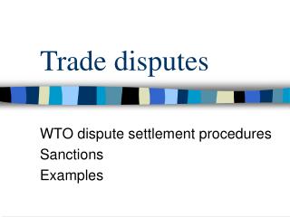 Trade disputes