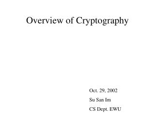 Overview of Cryptography