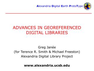 ADVANCES IN GEOREFERENCED DIGITAL LIBRARIES