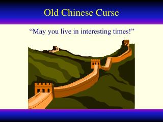 Old Chinese Curse