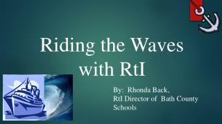 Riding the Waves with RtI