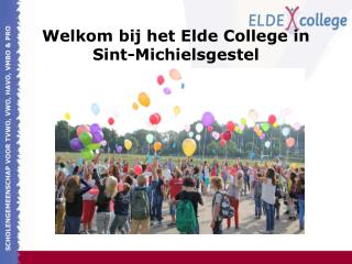 Welkom bij het Elde College in Sint-Michielsgestel