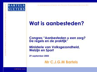 Mr C.J.G.M Bartels