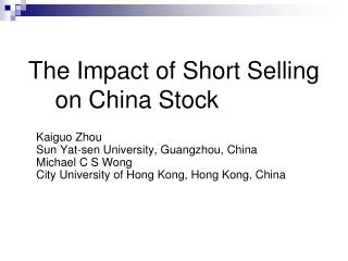The Impact of Short Selling on China Stock Prices