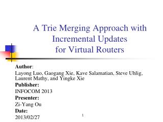 A Trie Merging Approach with Incremental Updates for Virtual Routers