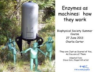 Enzymes as machines: how they work