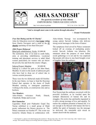 ASHA SANDESH * The quarterly newsletter of Asha-Atlanta EMPOWERING THROUGH EDUCATION