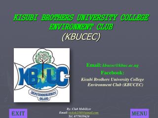 KISUBI BROTHERS UNIVERSITY COLLEGE ENVIRONMENT CLUB (KBUCEC)