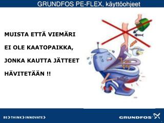 GRUNDFOS PE-FLEX, käyttöohjeet