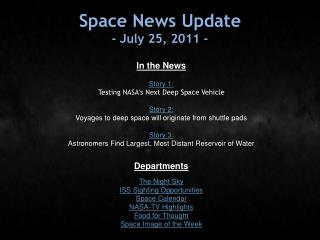 Space News Update - July 25, 2011 -