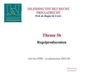 INLEIDING TOT HET RECHT PRIVAATRECHT