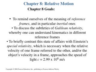 Chapter 8: Relative Motion