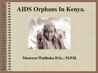 AIDS Orphans In Kenya.
