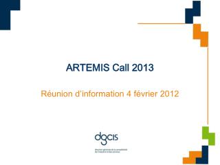 ARTEMIS Call 2013