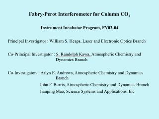 Fabry-Perot Interferometer for Column CO 2 Instrument Incubator Program, FY02-04