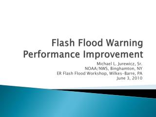 Flash Flood Warning Performance Improvement